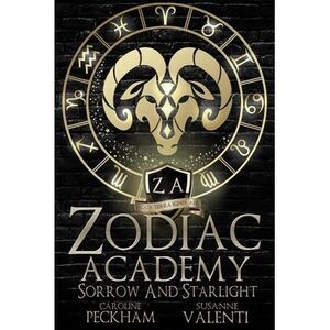 Zodiac Academy 8: Sorrow and Starlight -- Caroline Peckham